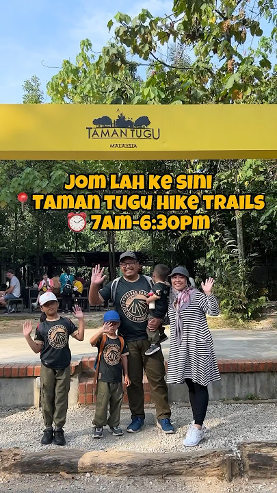 PART 1 HIKING AT TAMAN TUGU HIKE TRAILS #family3s #hiking #outdooractivities