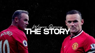 Wayne Rooney - The Story