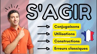 🇫🇷 How to use the verb "S'AGIR" in French ? - From A2 to C1 🥰