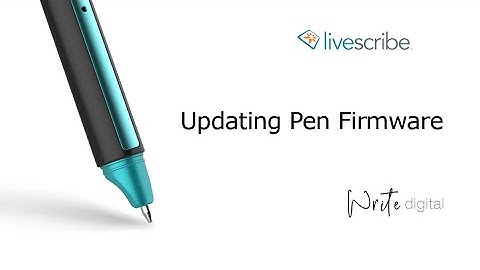 Symphony|Aegir Smartpen Firmware Update | A Livescribe Video