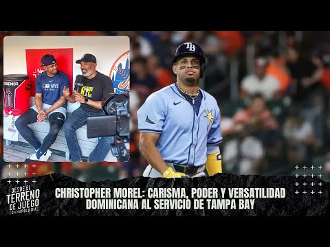 Christopher Morel: Carisma, poder y versatilidad dominicana al servicio de Tampa Bay