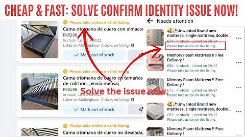 Please take action on the listing. Confirm Identity. Verify mobile phone number on FB marketplace.