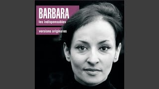 Video thumbnail of "Barbara - Dis, quand reviendras-tu?"