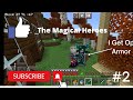 Wizard Gave Me Op Armor | #2 | The Magical Heroes | Minecraft Pe