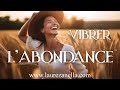 Mditation guide  vibrer labondance 