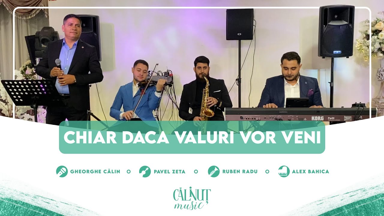 CALINUT - Chiar daca valuri vor veni (Nunta Germania)