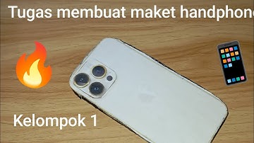 Tugas informatika kelompok 1 membuat maket handphone #SMPN214JAKARTA #informatika