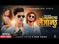 Laijanchhu ल ज न छ Badri Bista Sarishma Magar X Man Arjun Official Music Video Laijanchhu ल ज न छ Badri Bista Sarishma Magar X Man Arjun Official Music Video