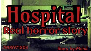 Hospital /Real horror story/Asengba wari/Manipuri horror story