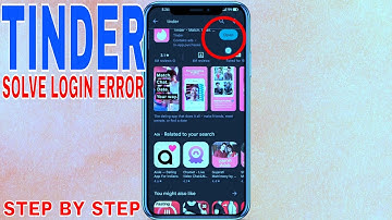 ✅ Fix Tinder App Login Error | Solve Tinder Login Signup Problem 🔴