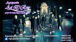 Agrupacion Asi D' Ron NADIE TE AMARA CAPORAL 2014 chords