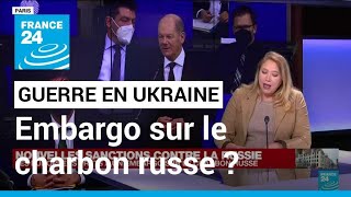 Sanctions contre la Russie : l'UE prêt à un embargo sur le charbon russe • FRANCE 24