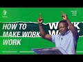 How to make your work work  making work work  pastor tolulope moody