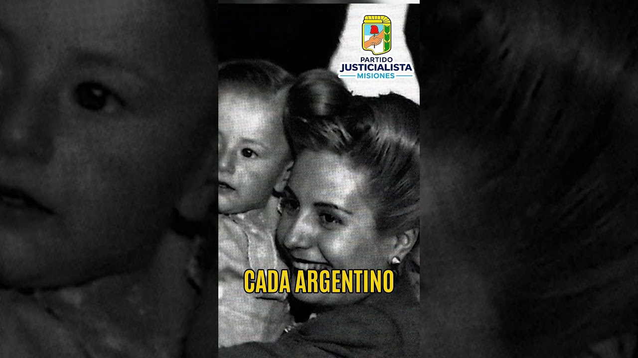 7 DE MAYO – NATALICIO DE EVA DUARTE DE PERÓN