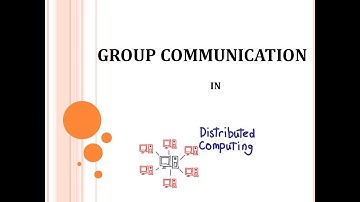 GROUP COMMUNICATION in DISTRIBUTED SYSTEMS(DS)// in TELUGU//