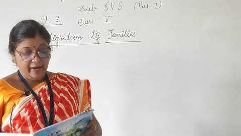Class V EVS Chap 2 Migration of Families Part 1