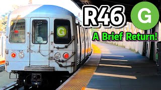 ⁴ᴷ⁶⁰ R46S Make A Brief Return To The G Line