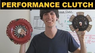 Performance Clutch  Explained