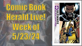 X-Men Forever Ends! Ultimate Black Panther, X-Men, Immortal Thor! CBH Live!