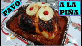 PAVO A LA PIÑA nuestra cena de navidad - YouTube