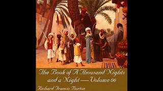 Anonymous - The Book of A Thousand Nights and a Night (Arabian Nights) Volume 06, Part 2/2 AudioBook