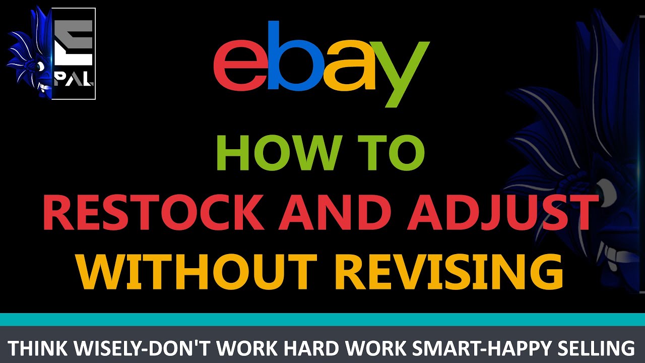 How to Restock and Adjust Price without Revise Option on ebay YouTube