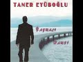 Taner Eyüpoğlu Oralı Değil