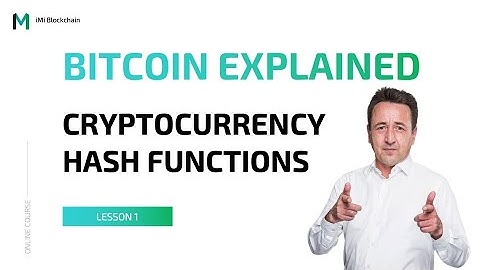 Cryptocurrency Hash Functions | Bitcoin Explained - Lesson 1