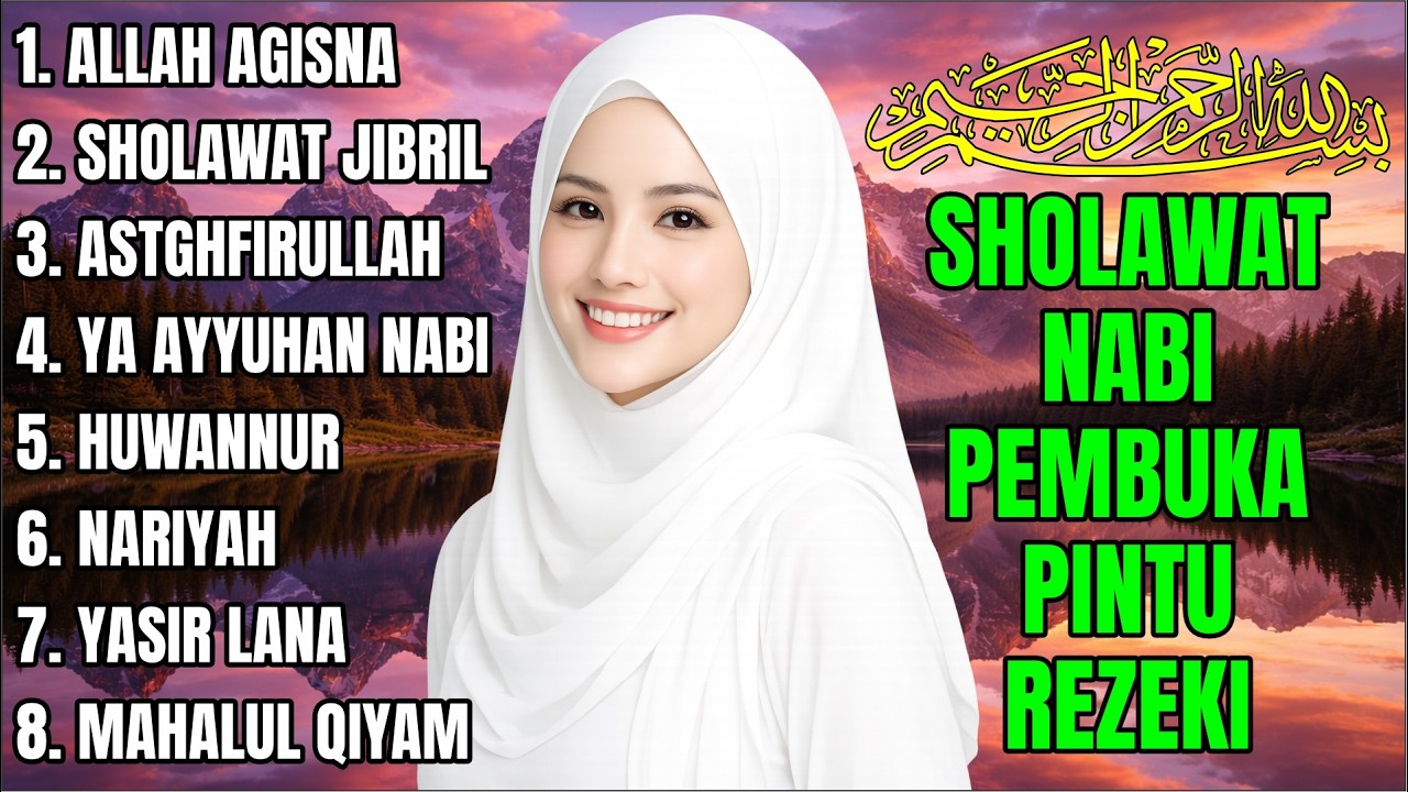Sholawat Nabi Paling Menyentuh Hati 2026 Full Merdu Penyejuk Jiwa – SHOLAWAT NABI PENARIK REZEKI