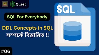 06. SQL Bangla Tutorial | Professional SQL Course for Data Industry | DDL Concept in SQL @aiQuest