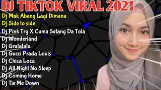 DJ TIKTOK VIRAL 2021 || DJ MAK ABANG LAGI DIMANA ABANG LAGI DIMANA - DJ SIDE TO SIDE 💃