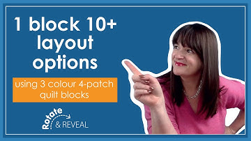 10 plus layout options using 3 colour 4 patch quilt blocks