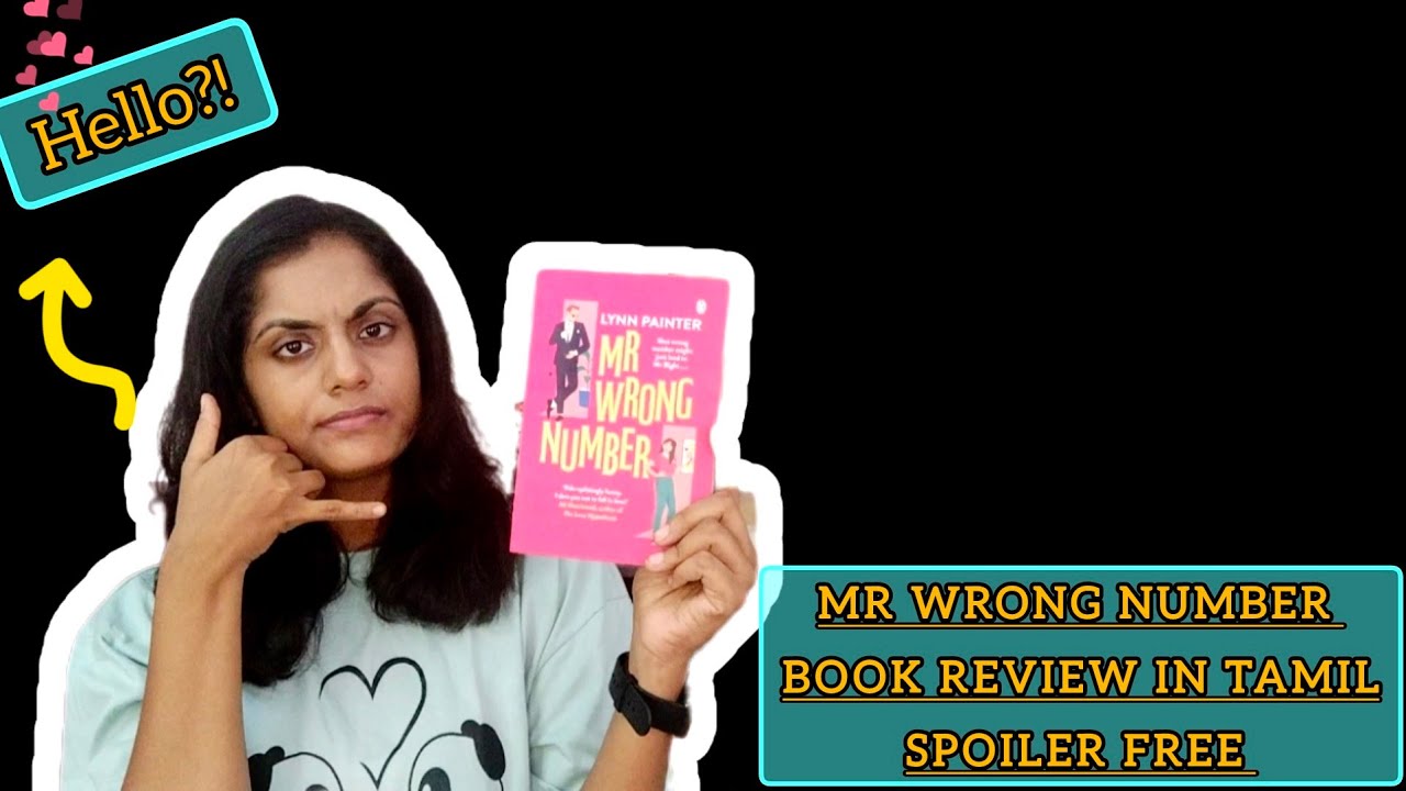 Amir Rong Number Mr. wrong number book review in tamil | Lynn painter book review - YouTube
