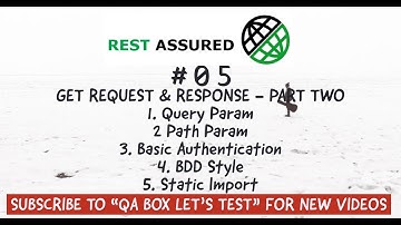 Part 5-Rest Assured- GET Request- BDD Style- Query/Path Param - Basic Auth - Static Import -Part Two