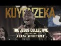 Kuyenzeka  the jesus collective ft khaya mthethwa