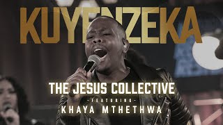 Kuyenzeka - The Jesus Collective ft Khaya Mthethwa chords