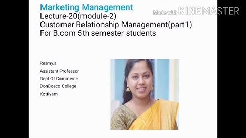 MARKETING MANAGEMENT LECTURE-20(MODULE-2)CUSTOMER RELATIONSHIP MANAGEMENT(PART1)B.COM 5TH SEMESTER