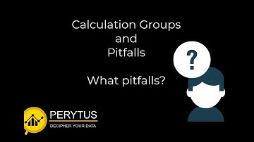 Calculation Groups Pitfall and how to escape - Power BI