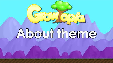Growtopia OST - About theme