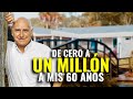 De $0 a Un Millón  a mis 60 años