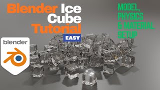 How to Make Realistic Ice Cube Animation in Blender | Easy Full Tutorial