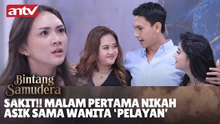 Bintang Mulai Curiga Dengan Perilaku Andra! | Bintang Samudera ANTV | Eps 101 (2/4)