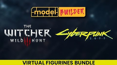 Model Builder: The Witcher & Cyberpunk 2077 DLC trailer