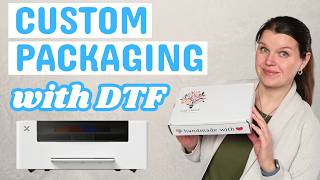 Create your own Custom Packaging with DTF