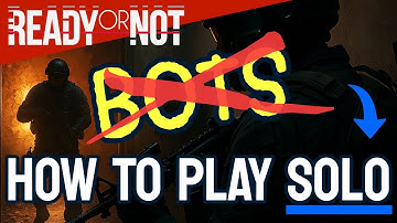 How to PLAY Solo Without Bots in Ready or Not (Step by Step) 2025