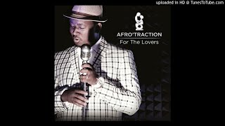 Afrotraction - Zokuphatha Kahle (feat. Malik & Presss)