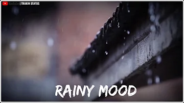 Rainy day music song WhatsApp status Video|Mood|Mansoon song|Relax with weather and music|Loveuall❤️