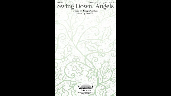 SWING DOWN, ANGELS (SATB Choir) - Joseph Graham/Br...