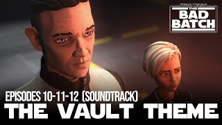 The Vault Dark Synth Orchestral Bad Batch Season 3 Episode 12 Ost Cover 