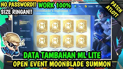 Data Open Event Moonblade Summon Patch Arlott | Data Ml lite | Data Event ml | Data fix bug ml